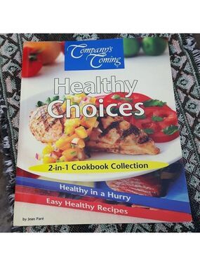 Company's Coming Healthy Choices Cookbook
